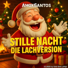 STILLE NACHT – DIE ULTRA-LACHVERSION(2)