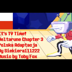 Deltarune Chapter 3 - Its TV Time! - Polska AdaptacjaPiosenka - Polski Cover