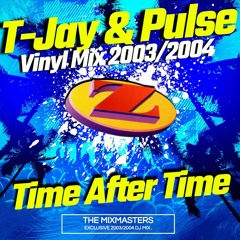 T-Jay & Pulse time after time (03/04)