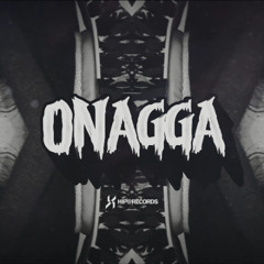 ONAGGA PHONK