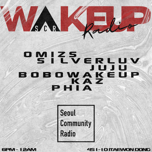 Wake Up Radio Vol. 1 with BOBO on Seoul Community Radio