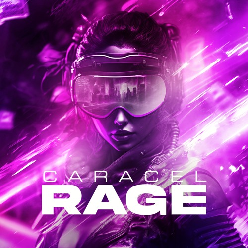 CaraCel - RAGE