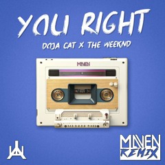 Doja Cat X The Weeknd - You Right (Mayen Remix)