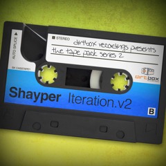 Shayper- Iteration V2 (Fired Up)- Dirtbox Recordings Tape Pack Series 2- DRTBXTP0202- 2024