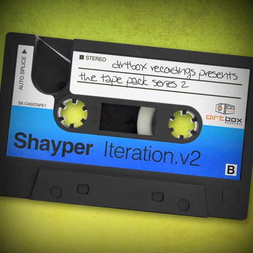 Shayper- Iteration V2 (Fired Up)- Dirtbox Recordings Tape Pack Series 2- DRTBXTP0202- 2024