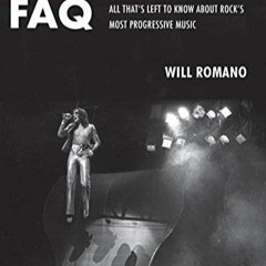 [(BOOK]) Prog Rock FAQ: All That's Left to Know About Rock's Most Progressive Music by Romano,