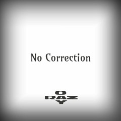 NO CORRECTION