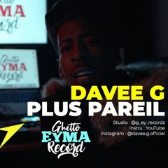 DAVEE G - PLUS PAREIL.mp3