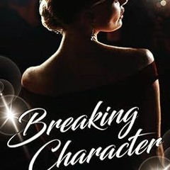 Download EBOoK@ Breaking Character Online Book By  Lee Winter (Author)