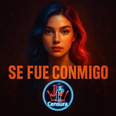 3. Se Fue Conmigo