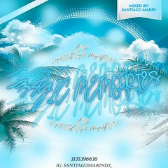 MAGIC MEMORIES - BY VALERIA MARIN