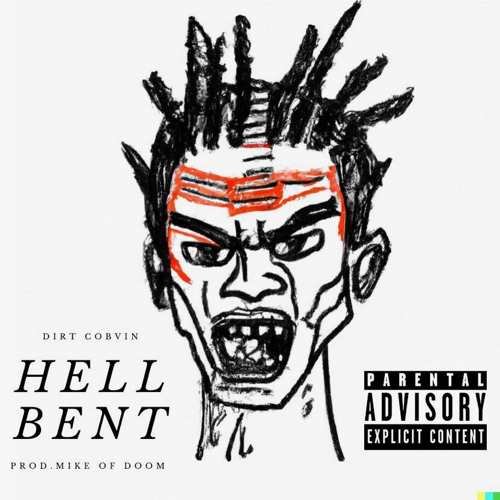 HellBent(Prod. Mike Of Doom)