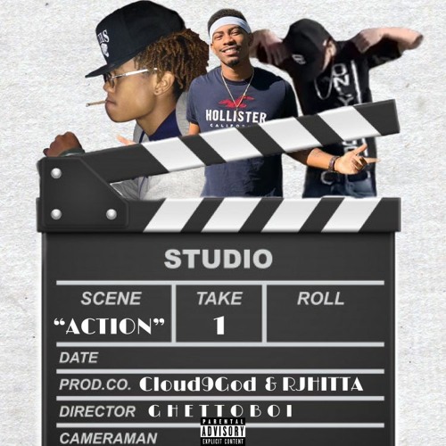 Action Ft. RjHitta & GhettoBoiStatic (Prod. NSN Klippa) ( IG @Kloud9god)