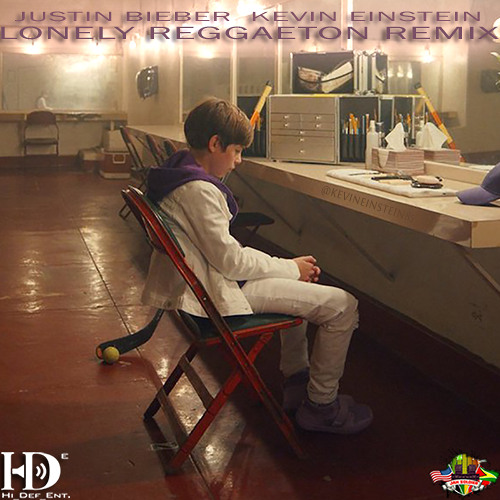 Justin Bieber Ft. Kevin Einstein - Lonely Reggaeton Remix