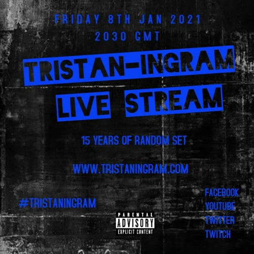 Tristan Ingram Presents..... 15 Years Of Random Set Live Stream 08.01.2021