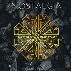 Eddie Le Funk - NOSTALGIA