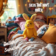 Dallar Sunstar - Socks That Don’t Match (Mr Silky's LoFi Beats)