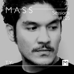 MASS Sessions #105 | T Y