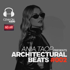 ARCHITECTURAL BEATS BY ANIA TAOP #002