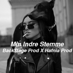 Min Indre Stemme - Michael Rune (feat. Nadia Gattas)BACK$TAGE PROD. X HAFNIA PROD. Remix