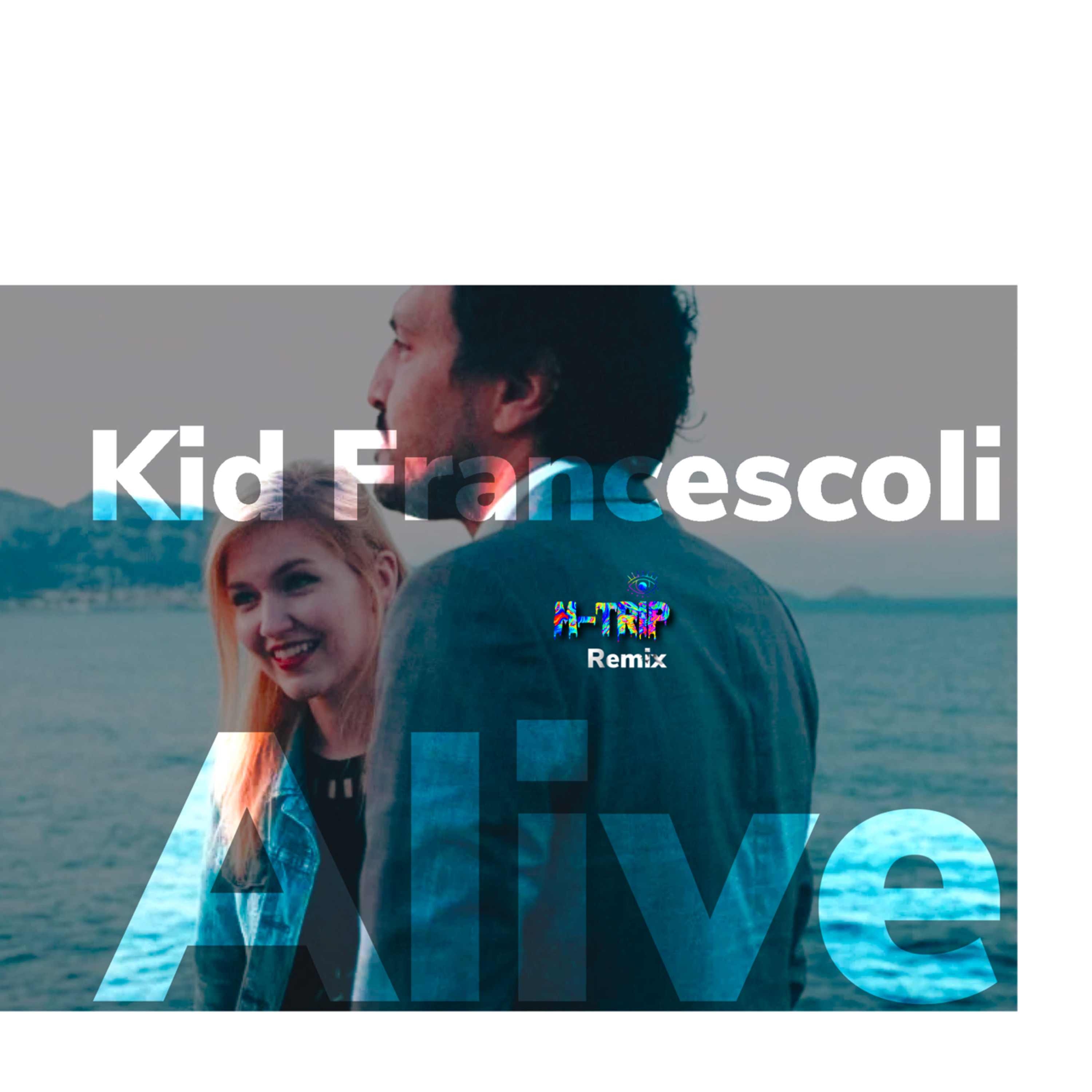 Kid Francescoli - Alive feat. Nassee (M-Trip Flip) episode artwork
