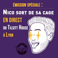 Emission Spéciale Nico Sort De Sa Cage En Direct Du Restaurant Le Tilsitt House à Lyon Le 02-04-2022
