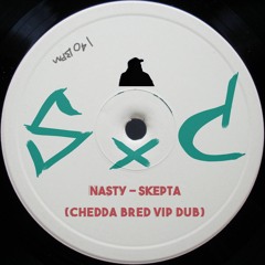 Nasty (Chedda Bred VIP Dub)