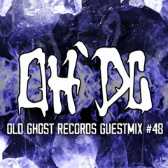 OH'DC - OLD GHOST RECORDS GUESTMIX #48
