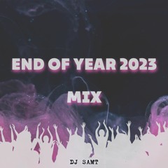 DJ SAMT - End Of Year Mix 2023