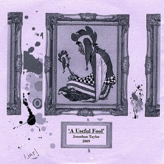 A Useful Fool (Full album) Jonathan R P Taylor