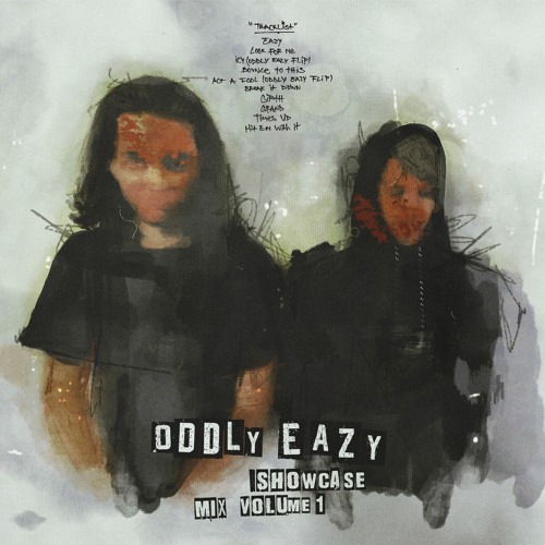 ODDLY EAZY SHOWCASE MIX VOL. 1