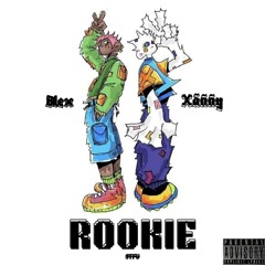 cheff_blexy - Rookie ft Xãññy_WRLD (ベナドリル)