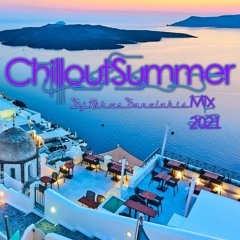 Chillout Summer Mix - Dj.Nikos Danelakis # Best of Chill,Relaxing Music