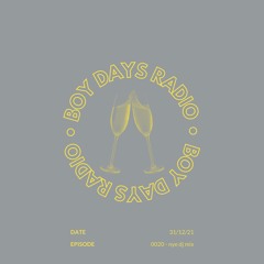 Boy Days Radio - 0020 nye dj mix