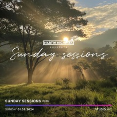 Sunday Sessions #016 by Martin Michniak