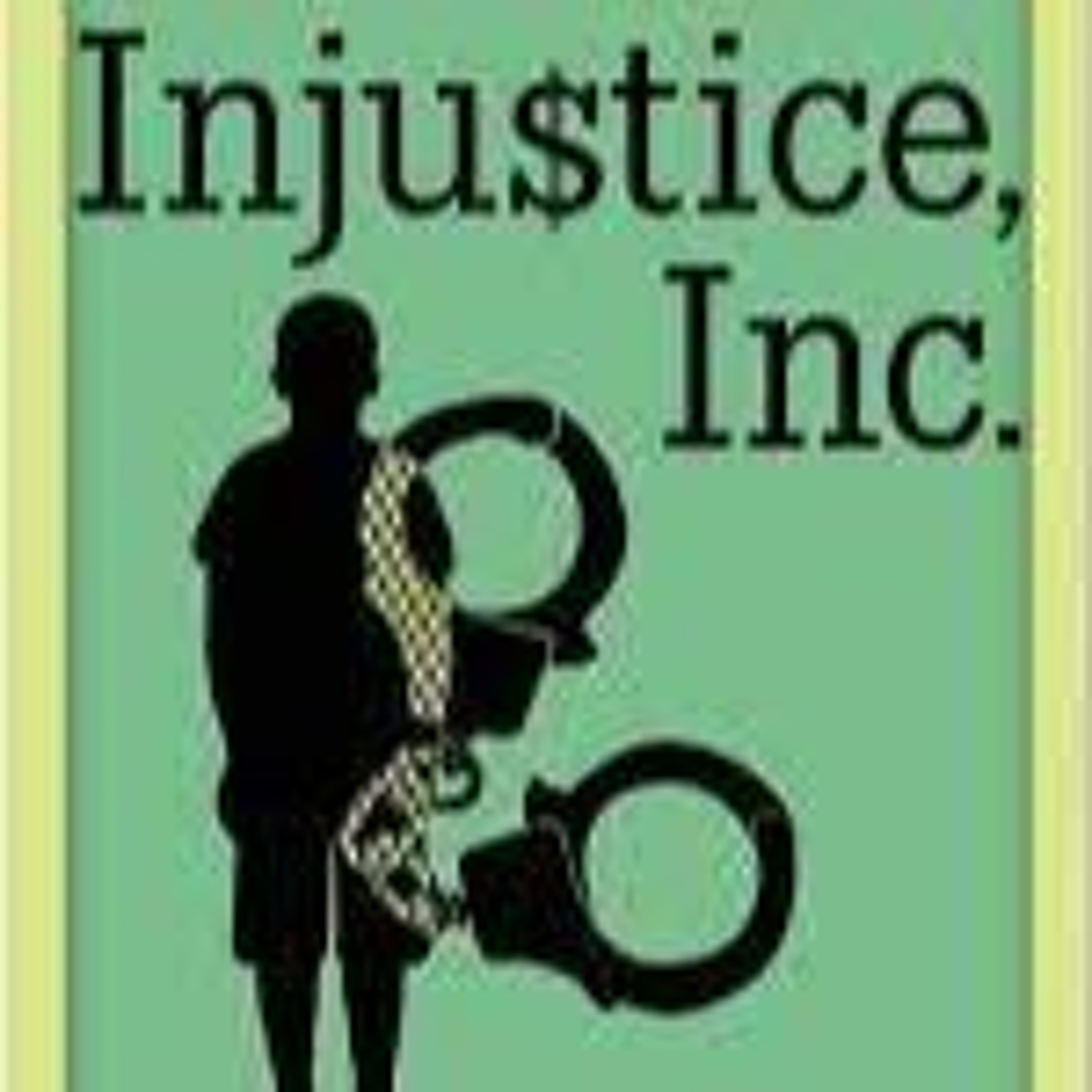 Daniel L. Hatcher on Injustice, Inc