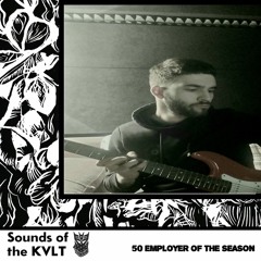 Sounds of the KVLT 50 : Employer Of The Season