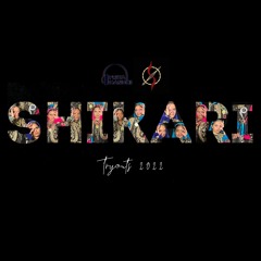 Shikari Tryouts 2022