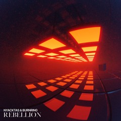 Rebellion (w/ Burnring)