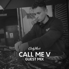 CURLY MUSIC - Call Me V Guest Mix
