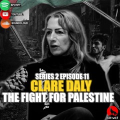 The Conversation (Series 2 Episode 11) Clare Daly: The Fight For Palestine