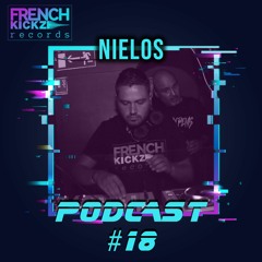 Nielos - Frenchkickz Records Podcast #18