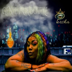 Genie In A Bottle - Porsha