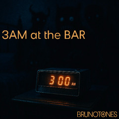 3AM at the Bar