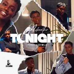 Adenikè - Tonight
