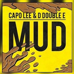 Capo Lee & D Double e - Mud ( Joe Gee Jungle Remix )