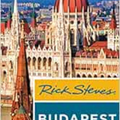 View EBOOK 📩 Rick Steves Budapest by Rick Steves,Cameron Hewitt KINDLE PDF EBOOK EPU