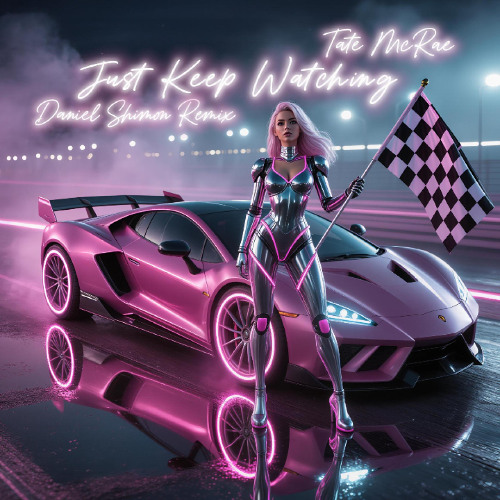 Tate McRae - Just Keep Watching (DANIEL SHIMON REMIX)