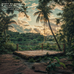 Steff da Campo, Julian Snijder - No Competition (feat. Lee Grant)