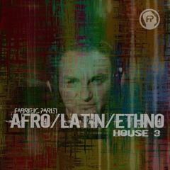 Afro/Latin/Ethno House 3 - Fabrizio Parisi
